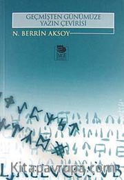 Geçmişten Günümüze Yazın Çevirisi