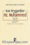 Son Peygamber Hz. Muhammed & Siretü'n - Nebi
