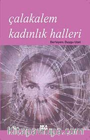 Çalakalem Kadınlık Halleri