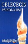 Geleceğin Psikolojisi