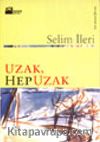 Uzak, Hep Uzak