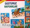 Karton Kitaplar 4 / Dostumuz Hayvanlar (2 - 5 Yaş)