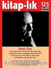 Kitap-lık Sayı: 125 Mart 2009 / Rene Char