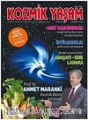 Kozmik Yaşam Sağlıklı Düşün Sağlıklı Beslen Sağlıklı Yaşa