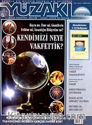 Yüzakı Aylık Edebiyat, Kültür, Sanat, Tarih ve Toplum Dergisi/ Sayı:51 Yıl: 5 Mayıs 2009