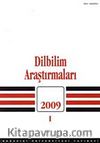 Dilbilim Araştırmaları 2009 / 1