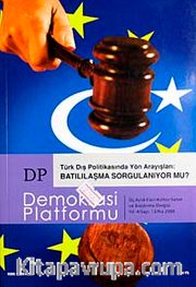 Demokrasi Platformu/Sayı:13 Yıl:4 Kış 2008/Üç Aylık Fikir-Kültür-Sanat ve Araştırma Dergisi