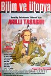 Bilim ve Ütopya Aylık Bilim, Kültür ve Politika Dergisi / Sayı:185