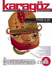 Karagöz Şiir ve Temaşa Dergisi Sayı:8 Temmuz-Ağustos-Eylül 2009