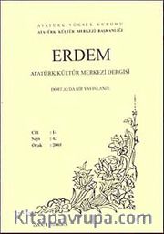 Erdem Dergisi Dört Aylık Cilt:14 Sayı:42 Ocak 2005