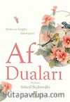 Af Duaları & Tövbe ve İstiğfar Yakarışları