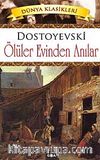 Ölüler Evinden Anılar