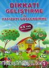 Dikkati Geliştirme ve Hafızayı Güçlendirme -1 (4-5 Yaş Okul Öncesi)