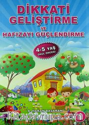 Dikkati Geliştirme ve Hafızayı Güçlendirme -1 (4-5 Yaş Okul Öncesi)