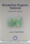Borderline Ergenin Tedavisi & Gelişimsel Bir Yaklaşım