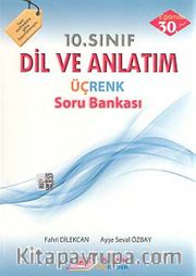 10. Sınıf Dil ve Anlatım Üçrenk Soru Bankası