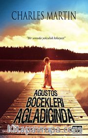 Ağustos Böcekleri Ağladığında