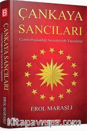Çankaya Sancıları <br /> Cumhurbaşkanlığı Seçimlerinde Yaşananlar