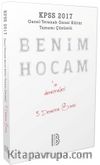 2017 KPSS Genel Yetenek Genel Kültür Tamamı Çözümlü Benim Hocam'ın Denemeleri 5 Deneme Sınavı