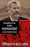 Anadolu'nun Kalbi Harakani