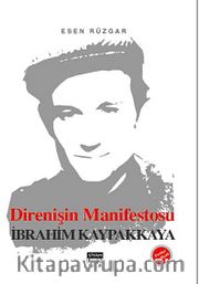 Direnişin Manifestosu İbrahim Kaypakkaya