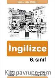 6. Sınıf İngilizce Konu Anlatımlı Yardımcı Ders Kitabı