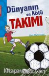 Dünyanın En Kötü Takımı