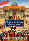 Topkapi - Palast/Besucher Führer