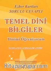 Temel Dini Bilgiler - Dinimi Öğreniyorum / Ezber Kartları Sorulu Cevaplı (cep boy)