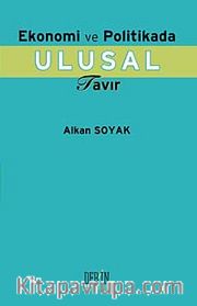 Ekonomi ve Politikada Ulusal Tavır
