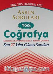 2012 YGS Sınavına Hazırlık / Asrın Soruları YGS Coğrafya Konularına Göre Düzenlenmiş Tamamı ÇÖzümlü