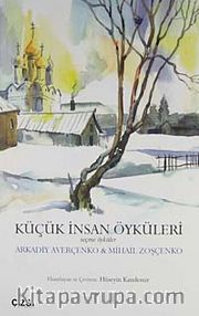 Küçük İnsan Öyküleri <br /> Seçme Öyküler