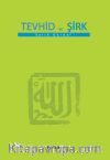 Tevhid ve Şirk (Küçük Boy) 