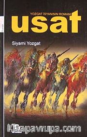 Yozgat İsyanının Romanı Usat