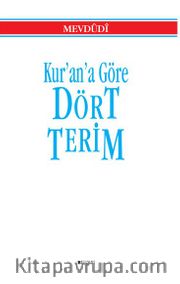 Kur'an'a Göre Dört Terim (Küçük Boy) 