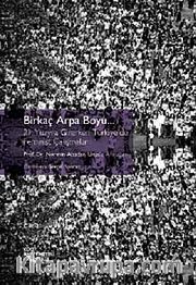 Birkaç Arpa Boyu (2 Cilt) <br /> 21. Yüzyıla Girerken Türkiye'de Feminist Çalışmalar Prof. Dr. Nermin Abadan Unat'a Armağan