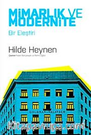 Mimarlık ve Modernite <br /> Bir Eleştiri