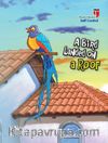 A Bird Landed on a Roof - Self Control