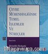 Çevre Mühendisliğinde Temel İşlemler ve Süreçler