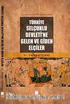 Türkiye Selçuklu Devleti'ne Gelen ve Giden Elçiler