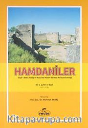 Hamdaniler <br /> Diyar-ı Bekir, Halep ve Musul'da Hüküm Sürmüş Bir İslam Emirliği