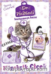 Dr. Pisikedi Kurtarmaya Hazır: Köpekçik Çiçek