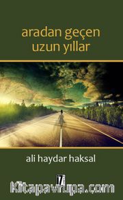Aradan Geçen Uzun Yıllar