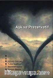 Aşk ve Prezervatif