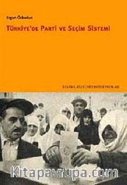 Türkiye'de Parti ve Seçim Sistemi