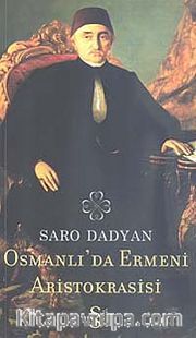 Osmanlı'da Ermeni Aristokrasisi