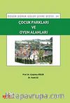Çocuk Parkları ve Oyun Alanları