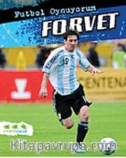 Forvet / Futbol Oynuyorum