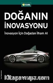 Doğanın İnovasyonu <br /> İnovasyon İçin Doğadan İlham Al