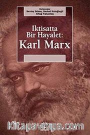 İktisatta Bir Hayalet : Karl Marx